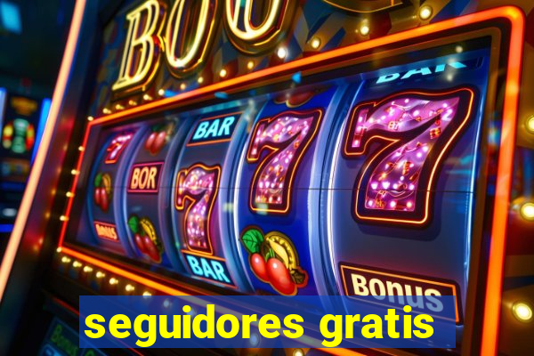 seguidores gratis